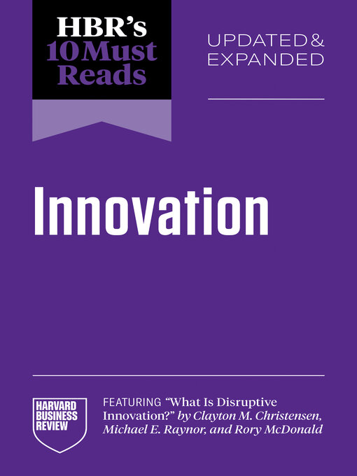 Cover image for HBR's 10 Must Reads on Innovation, Updated & Expanded (featuring 